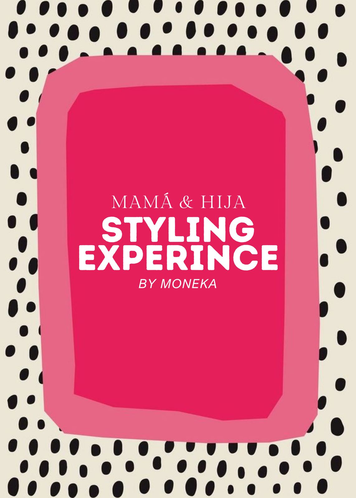 Mamá & Hija Styling